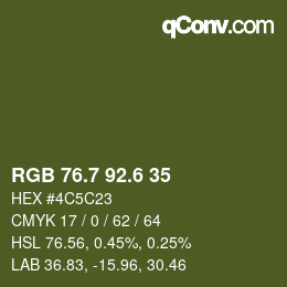 カラーコード: RGB 76.7 92.6 35 | qconv.com