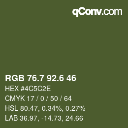 カラーコード: RGB 76.7 92.6 46 | qconv.com