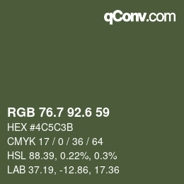 カラーコード: RGB 76.7 92.6 59 | qconv.com