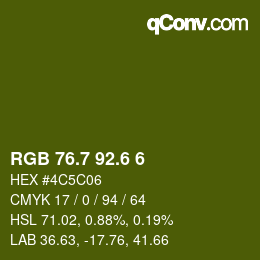 カラーコード: RGB 76.7 92.6 6 | qconv.com