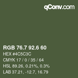 カラーコード: RGB 76.7 92.6 60 | qconv.com