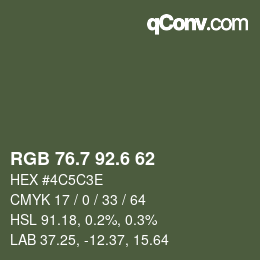 カラーコード: RGB 76.7 92.6 62 | qconv.com