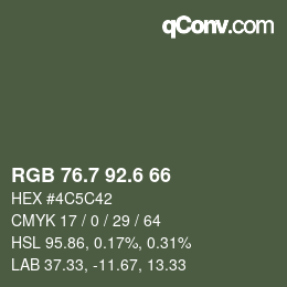 カラーコード: RGB 76.7 92.6 66 | qconv.com