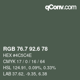 カラーコード: RGB 76.7 92.6 78 | qconv.com