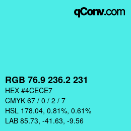 Color code: RGB 76.9 236.2 231 | qconv.com