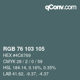 颜色代码: RGB 76 103 105 | qconv.com
