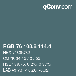カラーコード: RGB 76 108.8 114.4 | qconv.com