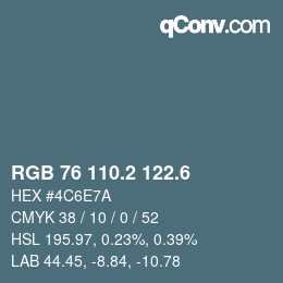 カラーコード: RGB 76 110.2 122.6 | qconv.com