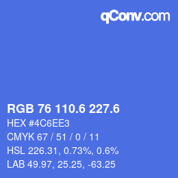 カラーコード: RGB 76 110.6 227.6 | qconv.com