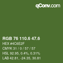 カラーコード: RGB 76 110.6 47.6 | qconv.com