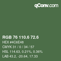 カラーコード: RGB 76 110.6 72.6 | qconv.com