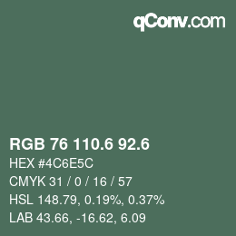 カラーコード: RGB 76 110.6 92.6 | qconv.com