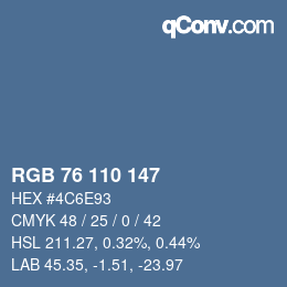 カラーコード: RGB 76 110 147 | qconv.com