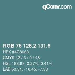 カラーコード: RGB 76 128.2 131.6 | qconv.com