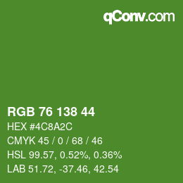 カラーコード: RGB 76 138 44 | qconv.com