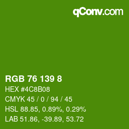 カラーコード: RGB 76 139 8 | qconv.com