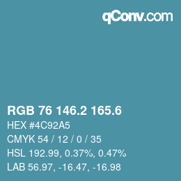 カラーコード: RGB 76 146.2 165.6 | qconv.com
