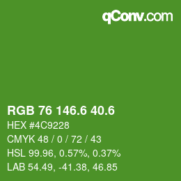 カラーコード: RGB 76 146.6 40.6 | qconv.com