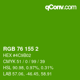 カラーコード: RGB 76 155 2 | qconv.com