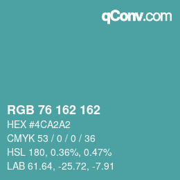 Color code: RGB 76 162 162 | qconv.com