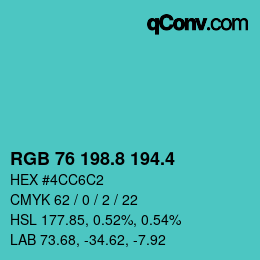 カラーコード: RGB 76 198.8 194.4 | qconv.com