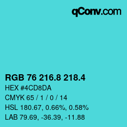 カラーコード: RGB 76 216.8 218.4 | qconv.com