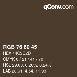 カラーコード: RGB 76 60 45 | qconv.com