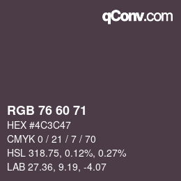 カラーコード: RGB 76 60 71 | qconv.com