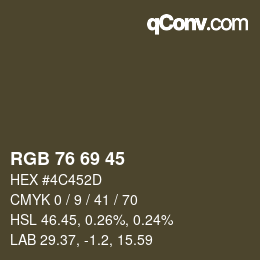 カラーコード: RGB 76 69 45 | qconv.com