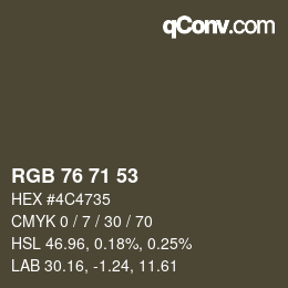 颜色代码: RGB 76 71 53 | qconv.com