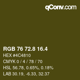 カラーコード: RGB 76 72.8 16.4 | qconv.com