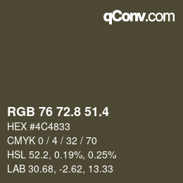カラーコード: RGB 76 72.8 51.4 | qconv.com