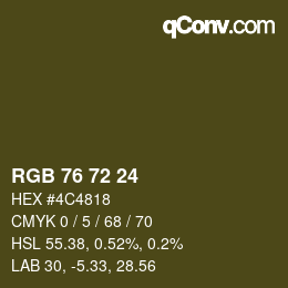Color code: RGB 76 72 24 | qconv.com