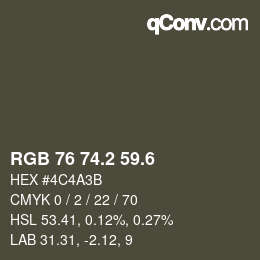カラーコード: RGB 76 74.2 59.6 | qconv.com