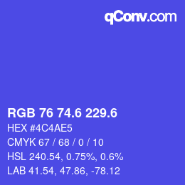カラーコード: RGB 76 74.6 229.6 | qconv.com