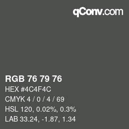 Código de color: RGB 76 79 76 | qconv.com