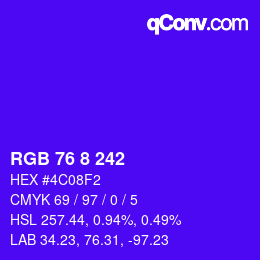カラーコード: RGB 76 8 242 | qconv.com