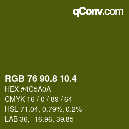 カラーコード: RGB 76 90.8 10.4 | qconv.com