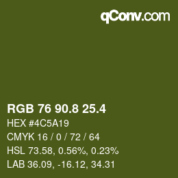 カラーコード: RGB 76 90.8 25.4 | qconv.com