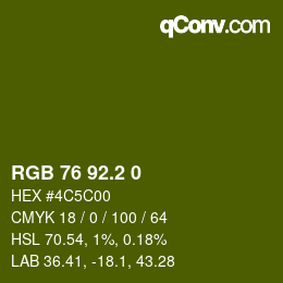 カラーコード: RGB 76 92.2 0 | qconv.com