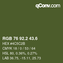 カラーコード: RGB 76 92.2 43.6 | qconv.com
