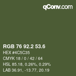 カラーコード: RGB 76 92.2 53.6 | qconv.com