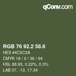 カラーコード: RGB 76 92.2 58.6 | qconv.com