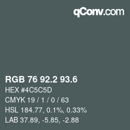 カラーコード: RGB 76 92.2 93.6 | qconv.com