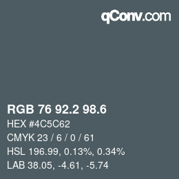 カラーコード: RGB 76 92.2 98.6 | qconv.com