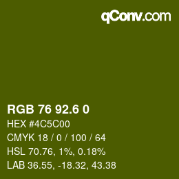 カラーコード: RGB 76 92.6 0 | qconv.com