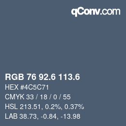 カラーコード: RGB 76 92.6 113.6 | qconv.com