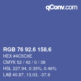 カラーコード: RGB 76 92.6 158.6 | qconv.com