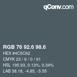 カラーコード: RGB 76 92.6 98.6 | qconv.com