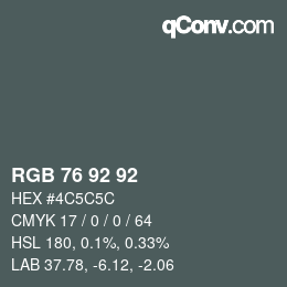 颜色代码: RGB 76 92 92 | qconv.com